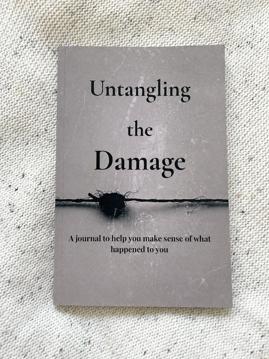 Untangling the Damage: A journal to help you make sense of what happened to you (Paperback Edition)