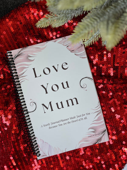 Love You Mum — Coil Bound Edition
