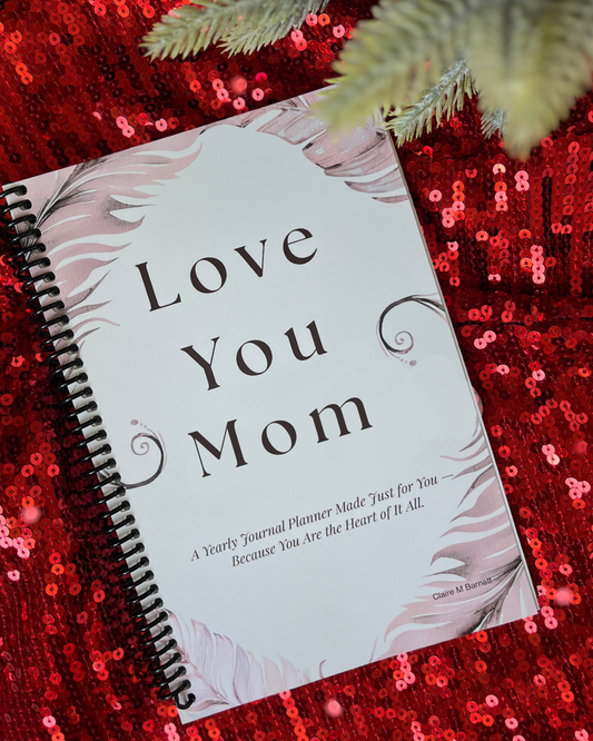 Love You Mom — Coil Bound Edition